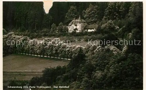 AK / Ansichtskarte Schwarzburg Thueringer Wald Bahnhof "Die Perle Thueringens" Kat. Schwarzburg