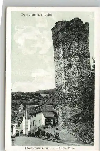 AK / Ansichtskarte Dausenau Strassenpartie Schiefer Turm Kat. Dausenau