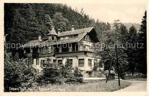 AK / Ansichtskarte Tabarz Richard Horn Haus Kat. Tabarz Thueringer Wald