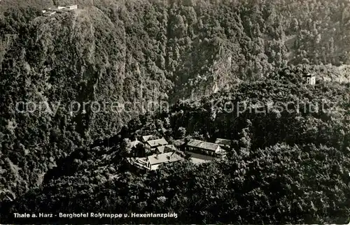 AK / Ansichtskarte Thale Harz Berghotel Rosstrappe Hexentanzplatz Fliegeraufnahme Kat. Thale