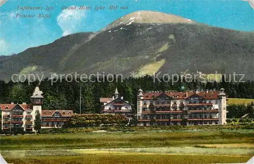 AK / Ansichtskarte Igls Tirol Grand Hotel Igler Hof Patscher Kofel Kat. Innsbruck