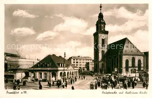 AK / Ansichtskarte Frankfurt Main Hauptwache Kathrinen Kirche  Kat. Frankfurt am Main