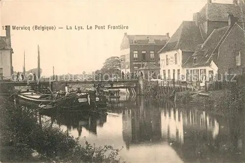 AK / Ansichtskarte Wervicq West Vlaanderen La Lys Pont Frontiere Kat. 