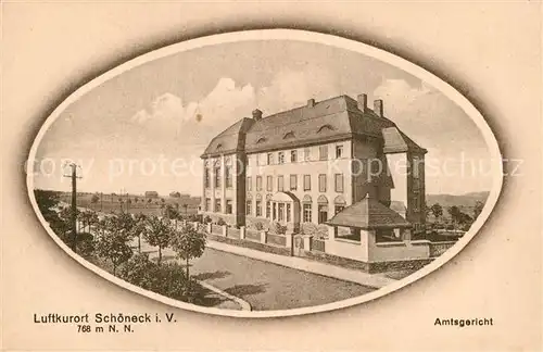 AK / Ansichtskarte Schoeneck Vogtland Amtsgericht  Kat. Schoeneck Vogtland