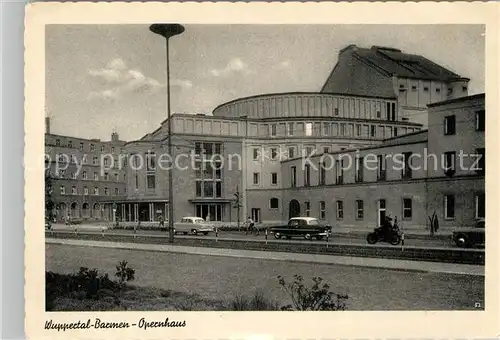 AK / Ansichtskarte Barmen Wuppertal Opernhaus Kat. Wuppertal