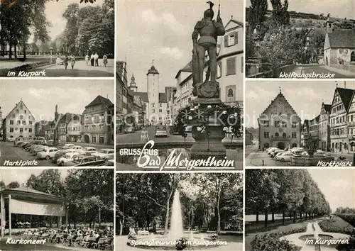 AK / Ansichtskarte Bad Mergentheim Kurpark Marktplatz Kurkonzert Springbrunnen Kurgarten Wolfgangsbruecke Brunnen Kat. Bad Mergentheim