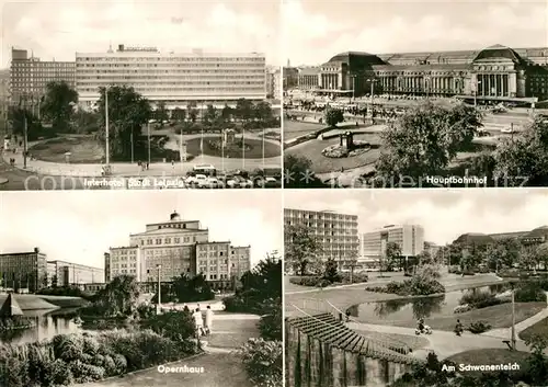 AK / Ansichtskarte Leipzig Interhotel Stadt Leipzig Hauptbahnhof Opernhaus Am Schwanenteich Kat. Leipzig