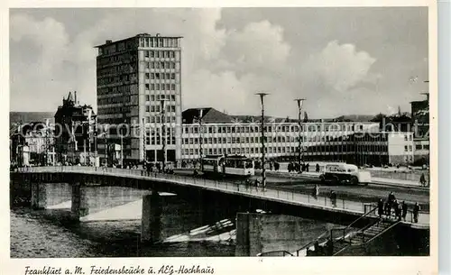 AK / Ansichtskarte Frankfurt Main Fredensbruecke AEG Hochhaus Kat. Frankfurt am Main