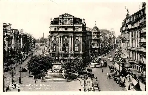 AK / Ansichtskarte Bruxelles Bruessel Place de Brouckere Monument Kat. 