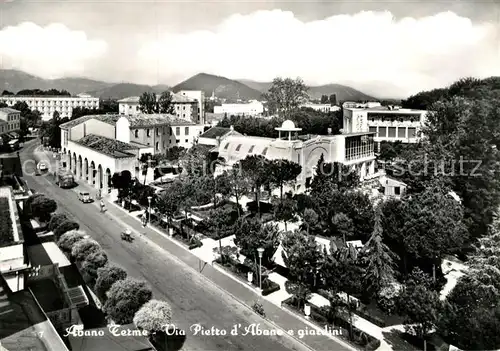 AK / Ansichtskarte Abano Terme Via Pietro d Abane e giardini Kat. Abano Terme