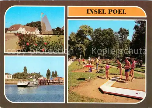 AK / Ansichtskarte Insel Poel Wismarsche Strasse Anlegestelle der Weissen Flotte Schwarzer Busch Minigolf Kat. Insel Poel