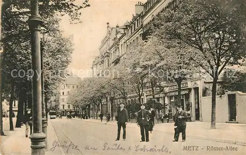 AK / Ansichtskarte Metz Moselle Roemer Allee Kat. Metz