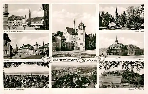 AK / Ansichtskarte Emmendingen Markt Goethe Tor Schloss Stadtpark Rathaus Ruine Hochburg Kat. Emmendingen