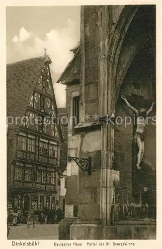 AK / Ansichtskarte Dinkelsbuehl Deutsches Haus Portal der St. Georgskirche  Kat. Dinkelsbuehl