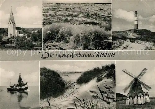 AK / Ansichtskarte Amrum St Clemenskirche Kniepsand Leuchtturm Krabbenkutter Duenen Friesinnen in Tracht vor Muehle Kat. Nebel