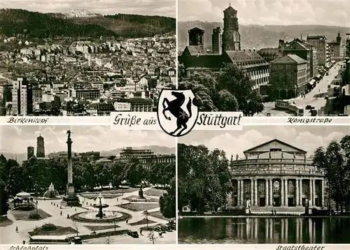 AK / Ansichtskarte Stuttgart Birkenkopf Koenigstrasse Schlossplatz Staatstheater Kat. Stuttgart