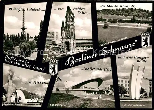 AK / Ansichtskarte Berlin Funkturm Ruine der Gedaechtniskirche Truemmerberg Insulaner Canisius Kirche Kongresshalle Luftbrueckendenkmal Kat. Berlin