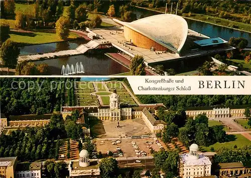 AK / Ansichtskarte Berlin Fliegeraufnahme Kongresshalle und Charlottenburger Schloss Kat. Berlin