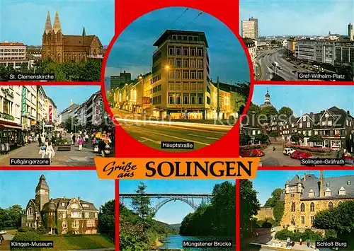 AK / Ansichtskarte Solingen Hauptstrasse St. Clemenskirche Graf Wilhelm Platz Graefrath Klingen Museum Muengstener Bruecke Schloss Burg Kat. Solingen