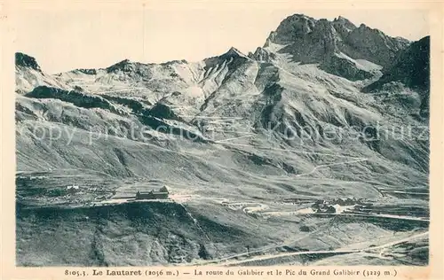 AK / Ansichtskarte Le Lautaret Route du Galibier Pic du Grand Galibier  Kat. Saint Vincent les Forts