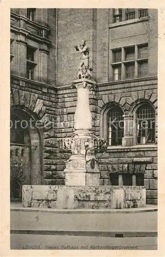 AK / Ansichtskarte Leipzig Neues Rathaus Rattenfaengerbrunnen Kat. Leipzig