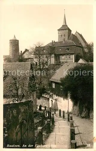 AK / Ansichtskarte Bautzen Fischerpforte  Kat. Bautzen