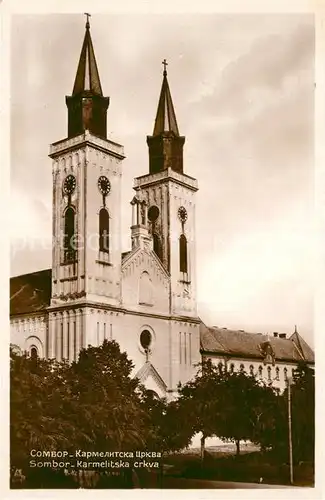 AK / Ansichtskarte Sombor Karmelitska crkva Kat. Serbien
