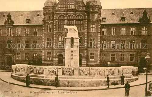 AK / Ansichtskarte Koeln Rhein Roemerbrunnen am Appellhofplatz Kat. Koeln