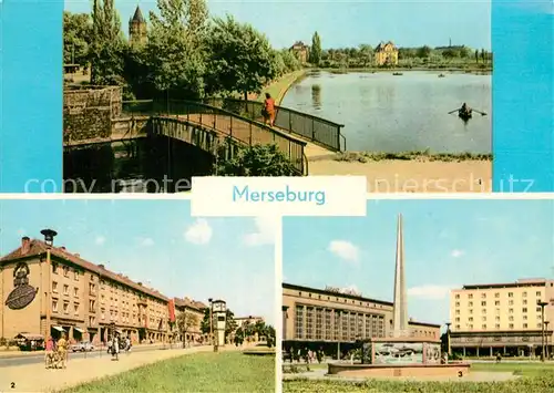 AK / Ansichtskarte Merseburg Saale Gotthardteich Ernst Thaelmann Strasse Bahnhof Hochhaus Kosmonautenbrunnen Kat. Merseburg