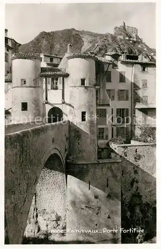 AK / Ansichtskarte Entrevaux Porte Fortifiee Kat. Entrevaux