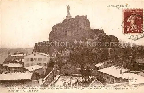 AK / Ansichtskarte Le Puy en Velay Rocher Corneille Mont Anis Kat. Le Puy en Velay