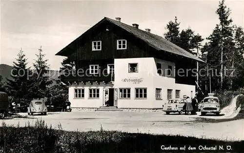 AK / Ansichtskarte Niederoesterreich Gasthaus auf dem Ochsattel