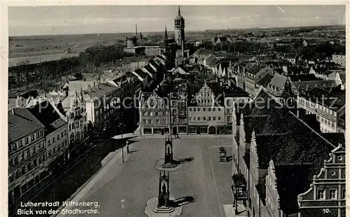 AK / Ansichtskarte Wittenberg Lutherstadt Blick von der Stadtkirche Kat. Wittenberg