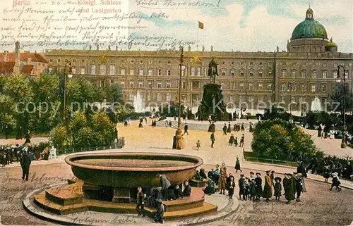 AK / Ansichtskarte Berlin Koenigl. Schloss mit Lustagarten Brunnen Kat. Berlin