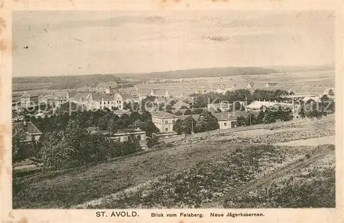 AK / Ansichtskarte Saint Avold Panorama Blick vom Felsberg Neue Jaegerkasernen Kat. Saint Avold