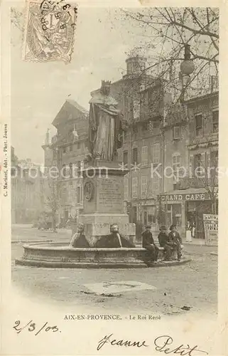 AK / Ansichtskarte Aix en Provence Statue du Roi Rene Monument Kat. Aix en Provence