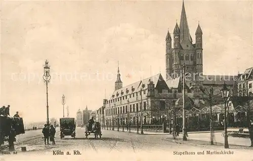 AK / Ansichtskarte Koeln Rhein Stapelhaus und Martinskirche Kat. Koeln