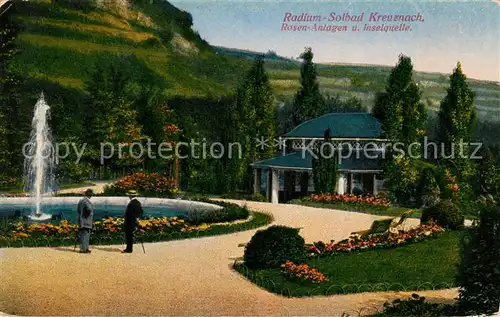 AK / Ansichtskarte Kreuznach Bad Rosenanlagen Inselquelle Kat. Bad Kreuznach