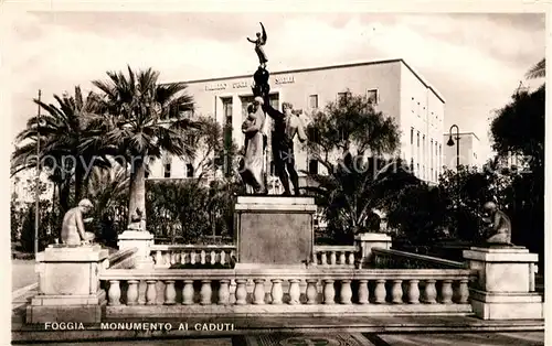 AK / Ansichtskarte Foggia Monumento al Caduti Kat. Foggia