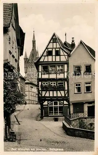 AK / Ansichtskarte Bad Wimpfen Salzgasse Altstadt Fachwerkhaus Kirchturm Kat. Bad Wimpfen