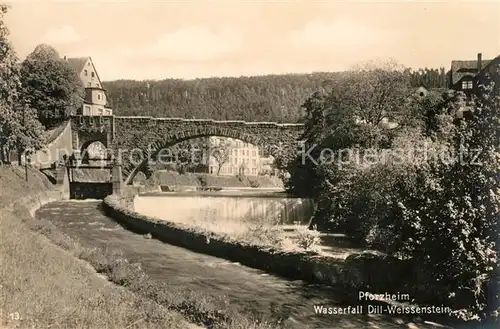 AK / Ansichtskarte Pforzheim Wasserfall Dill Weissenstein Bruecke Trinks Postkarte Kat. Pforzheim