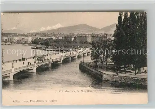 AK / Ansichtskarte Geneve GE Bruecke mit Mont Blanc Kat. Geneve