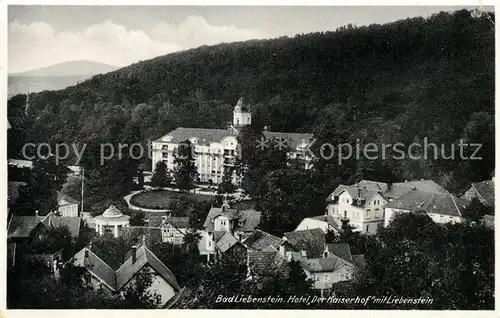 AK / Ansichtskarte Bad Liebenstein Hotel der Kaiserhof  Kat. Bad Liebenstein