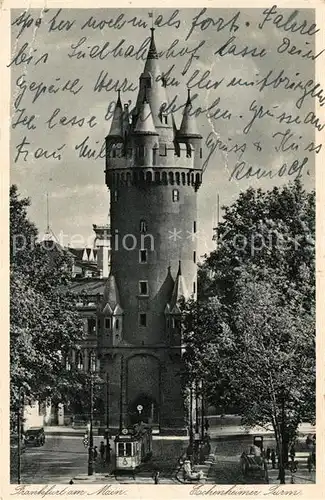 AK / Ansichtskarte Frankfurt Main Eschenheimer Turm Kat. Frankfurt am Main