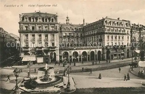 AK / Ansichtskarte Frankfurt Main Hotel Frankfurter Hof Brunnen Kat. Frankfurt am Main