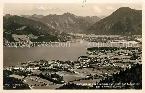 AK / Ansichtskarte Bad Wiessee Tegernsee Egern und Wallberg Bayerische Alpen Fliegeraufnahme Kat. Bad Wiessee