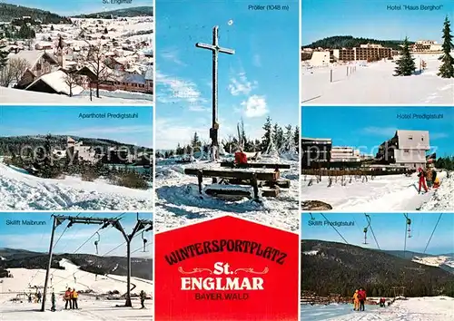 AK / Ansichtskarte St Englmar Aparthotel Predigtstuhl Hotel Haus Berghof Proeller Skilift Maibrunn Kat. Sankt Englmar