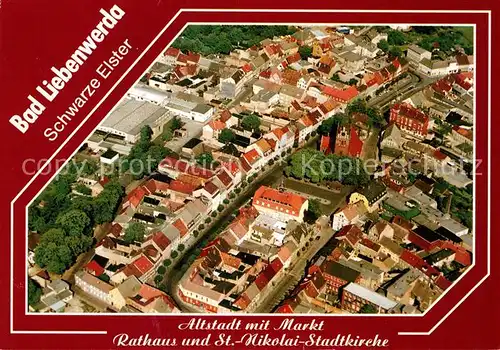 AK / Ansichtskarte Bad Liebenwerda Altstadt mit Markt Rathaus und St Nikolai Stadtkirche Kat. Bad Liebenwerda