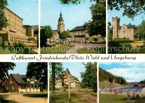 AK / Ansichtskarte Friedrichroda FDGB Erholungsheim Walter Ulbricht Kurpark Schloss Reinhardsbrunn Heuberghaus Spiessberghaus Schwimmbad Schoenau Kat. Friedrichroda