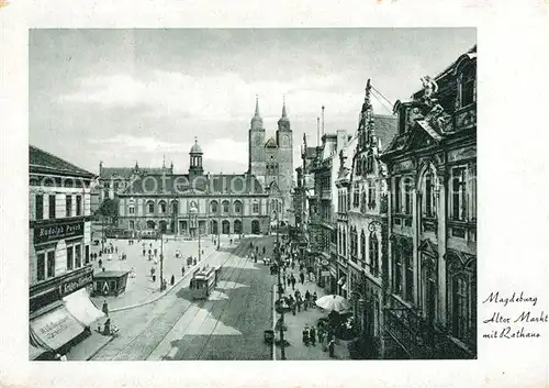 AK / Ansichtskarte Magdeburg Markt Rathaus Strassenbahn Kat. Magdeburg